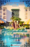 Cover: Hotelgeschichten aus Tunesien - tredition