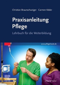 Abbildung von: Praxisanleitung Pflege - Urban & Fischer