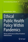 Cover: Ethical Public Health Policy Within Pandemics - Springer