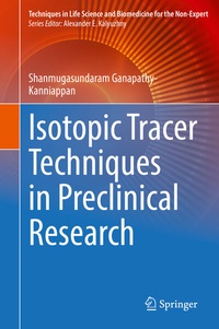 Abbildung von: Isotopic Tracer Techniques in Preclinical Research - Springer