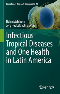 Bild: Infectious Tropical Diseases and One Health in Latin America - Springer