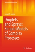 Cover: Droplets and Sprays: Simple Models of Complex Processes - Springer