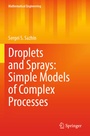 Cover: Droplets and Sprays: Simple Models of Complex Processes - Springer