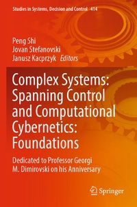 Enlarge image Cover: Complex Systems: Spanning Control and Computational Cybernetics: Foundations - Springer
