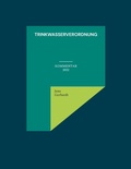 Cover: Trinkwasserverordnung - BoD - Books on Demand