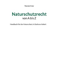 Abbildung von: Naturschutzrecht von A bis Z - BoD - Books on Demand