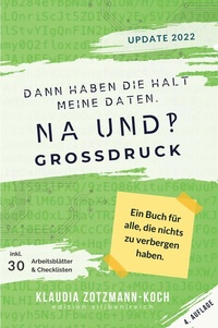 Abbildung von: Dann haben die halt meine Daten. Na und?! - edition silbenreich
