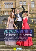 Cover: Speedlearning f&uuml;r bessere Noten - Mentoren-Media-Verlag