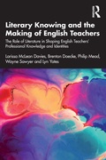 Cover: Literary Knowing and the Making of English Teachers - Routledge