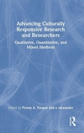 Cover: Advancing Culturally Responsive Research and Researchers - Routledge