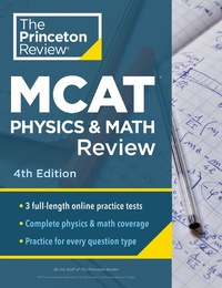Enlarge image Cover: Princeton Review MCAT Physics and Math Review - Princeton Review Publishing Corporation