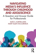 Cover: Navigating Media's Influence Through Childhood and Adolescence - Routledge