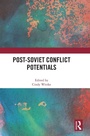 Cover: Post-Soviet Conflict Potentials - Routledge