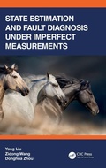Cover: State Estimation and Fault Diagnosis under Imperfect Measurements - CRC Press