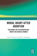 Cover: Moral Injury After Abortion - Routledge