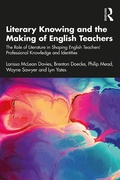Cover: Literary Knowing and the Making of English Teachers - Routledge