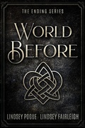 Cover: World Before: The Ending Series Prequel Short Stories - L2 Books