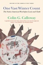 Cover: One Vast Winter Count - University of Nebraska Press