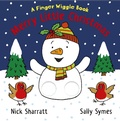 Cover: Merry Little Christmas: A Finger Wiggle Book - Walker Books Ltd