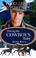 Cover: Having the Cowboy's Baby - Ocean Dance Press LLC