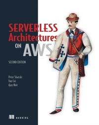Abbildung von: Serverless Architectures on AWS, Second Edition - Manning