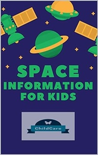 Abbildung von: Space Information for Kids - Lulu.com