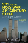 Cover: 9/11 and the Holy War, 21st Century Style - Answers and Questions - Distributed By Ingram Spark