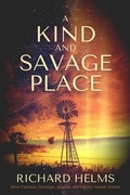Cover: A Kind and Savage Place - LEVEL BEST BOOKS