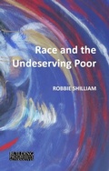 Cover: Race and the Undeserving Poor - Agenda Publishing