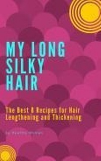 Abbildung von: My Long Silky Hair - Lulu.com