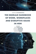 Cover: The Emerald Handbook of Work, Workplaces and Disruptive Issues in HRM - Emerald Publishing Limited