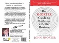 Cover: The Shorter guide to Building a Better Business - Filament Publishing Ltd
