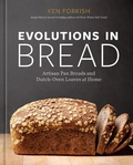 Cover: Evolutions in Bread - Ten Speed Press