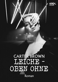 Cover: LEICHE - OBEN OHNE - BookRix