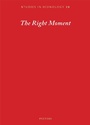 Cover: The Right Moment - Peeters Publishers
