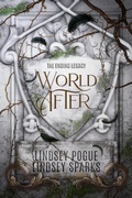 Cover: World After: An Ending Legacy Prequel (The Ending Legacy, #1) - L2 Books