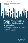 Cover: Privacy Preservation in IoT: Machine Learning Approaches - Springer