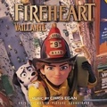 Cover: Fireheart (Vaillante)/OST - Sony Music Entertainment Germany GmbH / M&uuml;nchen