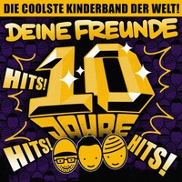 Abbildung von: Deine Freunde: Hits! Hits! Hits! - Universal Music