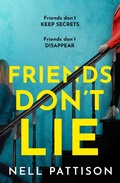 Cover: Friends Don't Lie - AVON, a division of HarperCollins Publishers Ltd