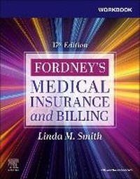 Abbildung von: Workbook for Fordney's Medical Insurance and Billing - Churchill Livingstone