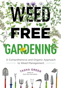 Abbildung von: Weed-Free Gardening - Cool Springs Press