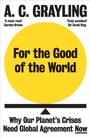 Cover: For the Good of the World - Oneworld Publications
