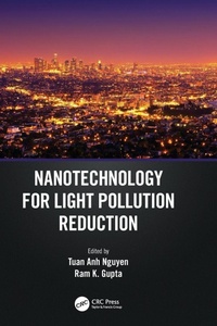 Enlarge image Cover: Nanotechnology for Light Pollution Reduction - CRC Press