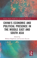 Cover: China's Economic and Political Presence in the Middle East and South Asia - Routledge