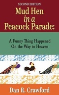 Cover: Mud Hen In a Peacock Parade - Worldwide Publishing Group