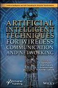 Cover: Artificial Intelligence Techniques for Wireless Communication and Networking - Wiley