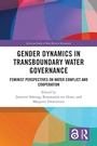 Cover: Gender Dynamics in Transboundary Water Governance - Routledge