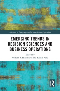 Abbildung von: Emerging Trends in Decision Sciences and Business Operations - Routledge India