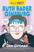 Cover: Ruth Bader Ginsburg Couldn't Drive? - Norton Children's Books